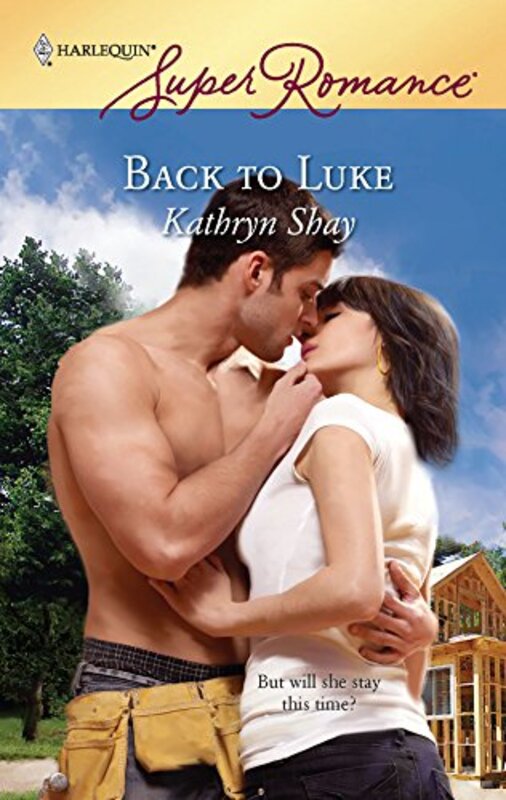 Book cover for "Back to Luke" by Kathryn Shay