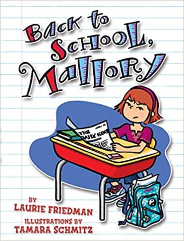 Book cover for "Back to School, Mallory" by Laurie Friedman