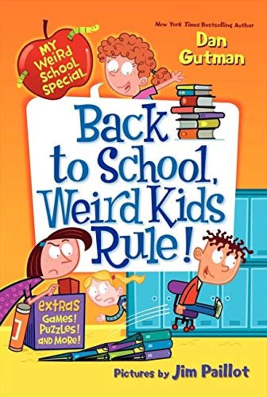 Book cover for "Back to School, Weird Kids Rule!" by Dan Gutman