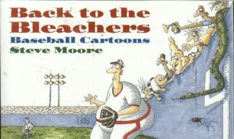 Book cover for "Back to the Bleachers: Baseball Cartoons" by Steve Moore