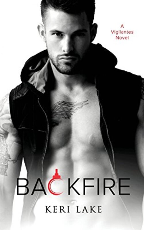 Book cover for "Backfire" by Keri Lake