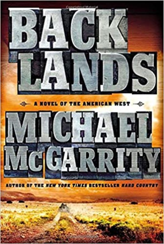 Book cover for "Backlands" by Michael McGarrity