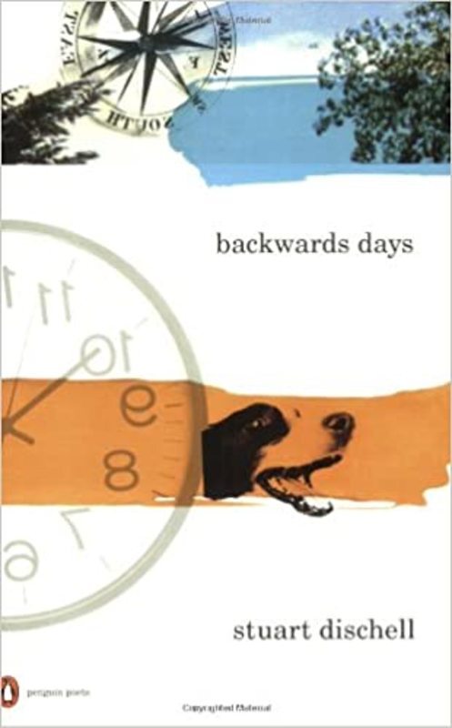Book cover for "Backwards Days" by Stuart Dischell
