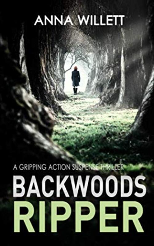 Book cover for "Backwoods Ripper" by Anna Willett