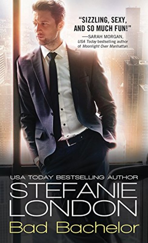 Book cover for "Bad Bachelor" by Stefanie London