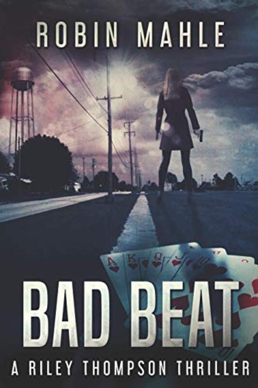 Book cover for "Bad Beat" by Robin Mahle