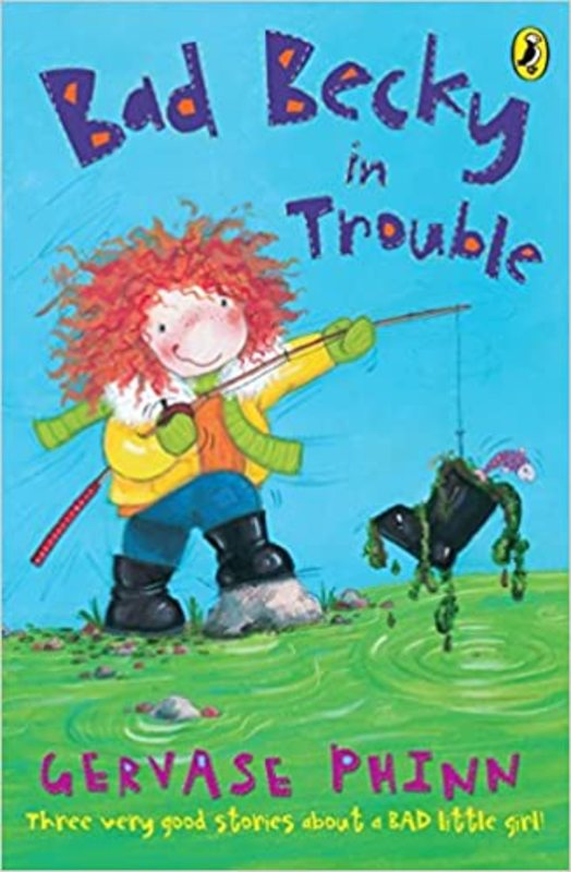 Book cover for "Bad Becky in Trouble" by Gervase Phinn
