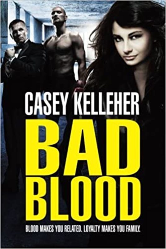 Book cover for "Bad Blood" by Casey Kelleher