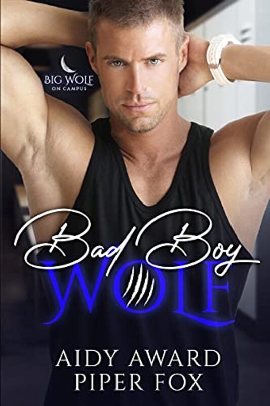 Book cover for "Bad Boy Wolf" by Piper Fox