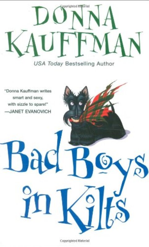 Book cover for "Bad Boys in Kilts" by Donna Kauffman