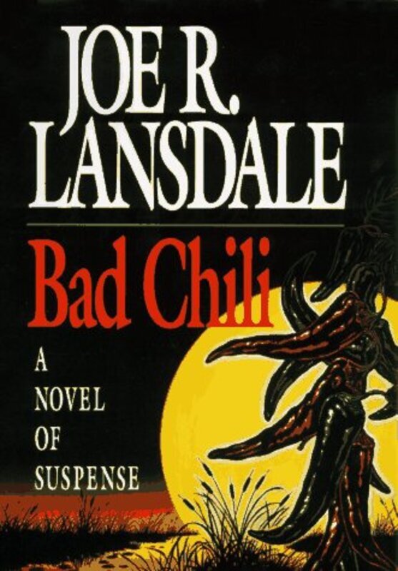 Book cover for "Bad Chili" by Joe R Lansdale