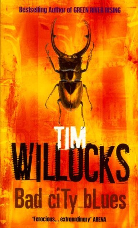 Book cover for "Bad City Blues" by Tim Willocks