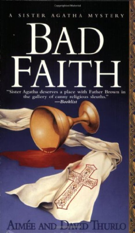 Book cover for "Bad Faith" by Aimée Thurlo