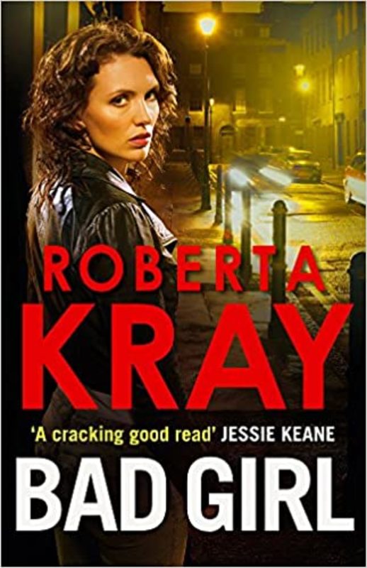 Book cover for "Bad Girl" by Roberta Kray