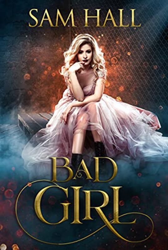 Book cover for "Bad Girl" by Sam Hall