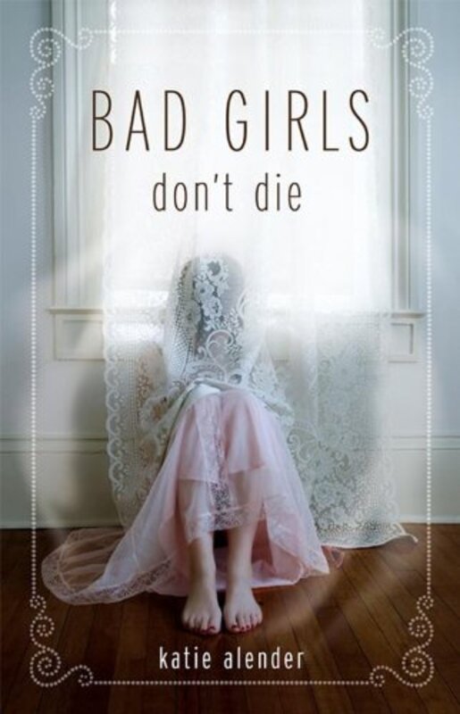 Bad Girls Don't Die book cover