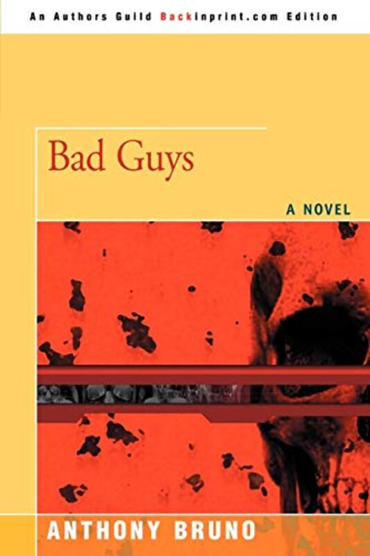 Book cover for "Bad Guys" by Anthony Bruno