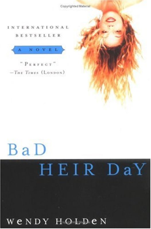 Book cover for "Bad Heir Day" by Wendy Holden