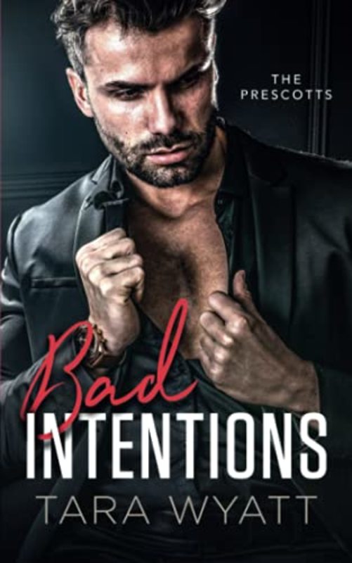 Book cover for "Bad Intentions" by Tara Wyatt