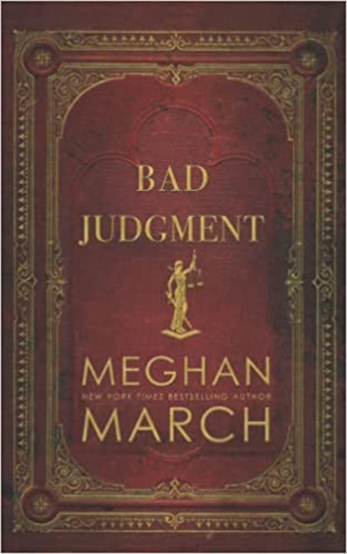 Book cover for "Bad Judgment" by Meghan March