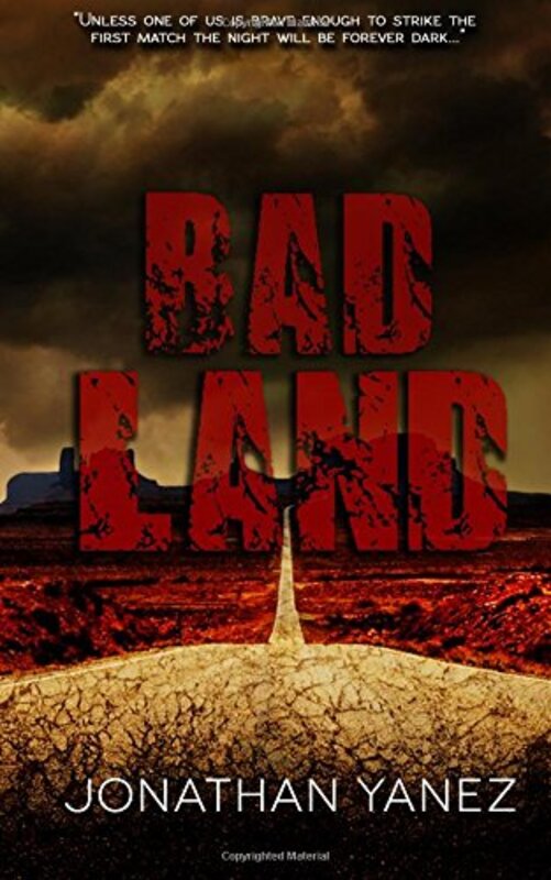 Book cover for "Bad Land" by Jonathan Yanez