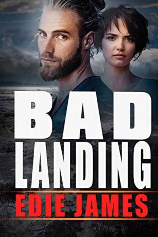 Book cover for "Bad Landing" by Edie James