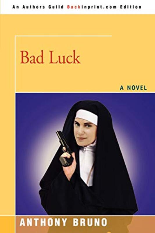 Book cover for "Bad Luck" by Anthony Bruno