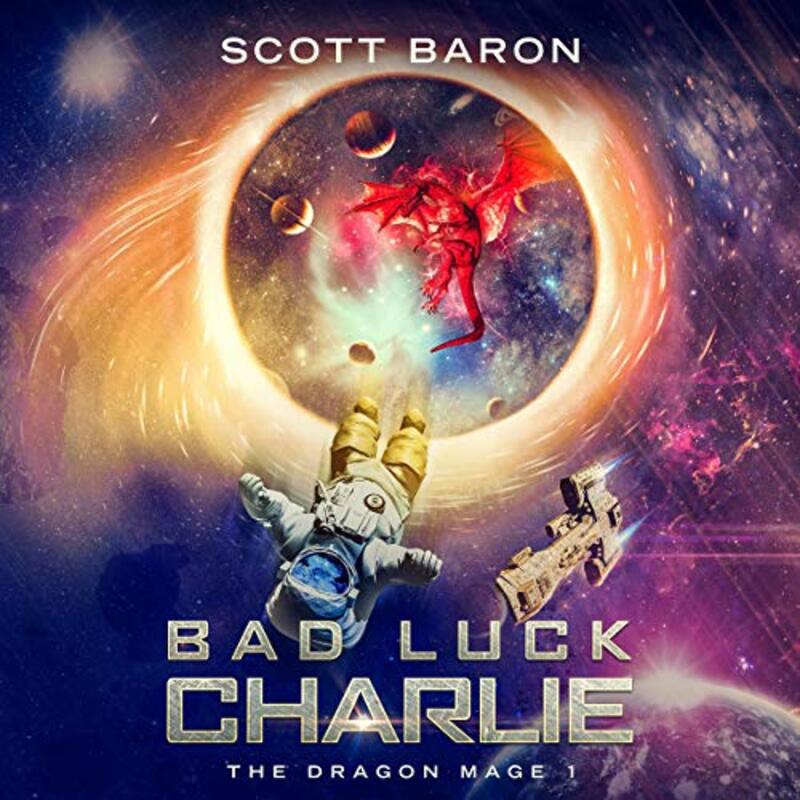 Book cover for "Bad Luck Charlie" by Scott Baron