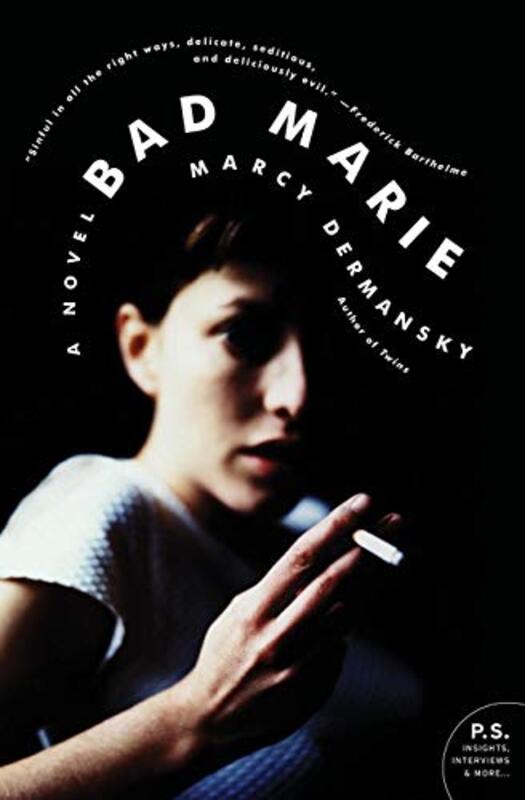 Book cover for "Bad Marie" by Marcy Dermansky