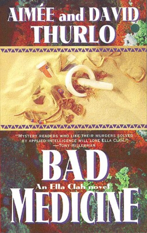 Book cover for "Bad Medicine" by Aimée Thurlo