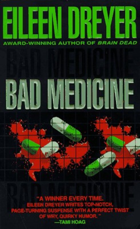 Book cover for "Bad Medicine" by Eileen Dreyer