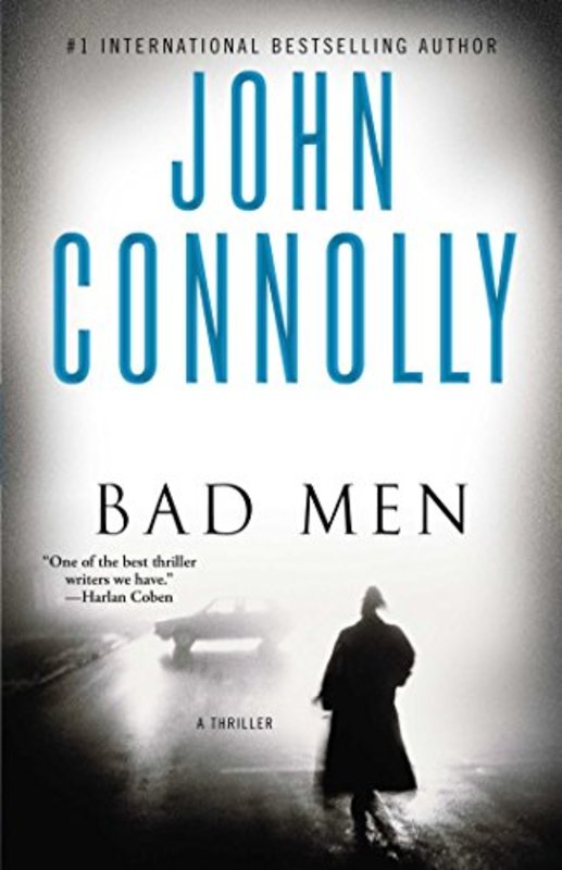 Book cover for "Bad Men" by John Connolly