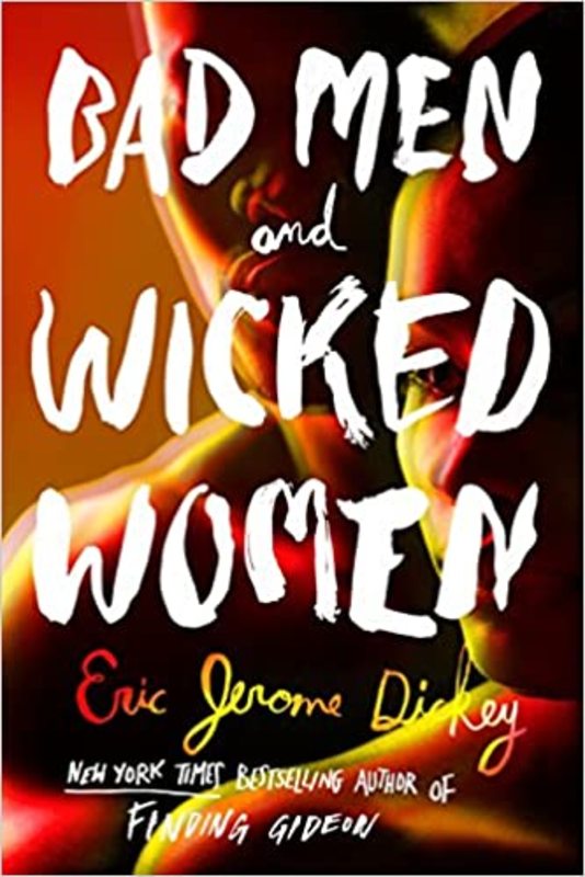 Book cover for "Bad Men and Wicked Women" by Eric Jerome Dickey