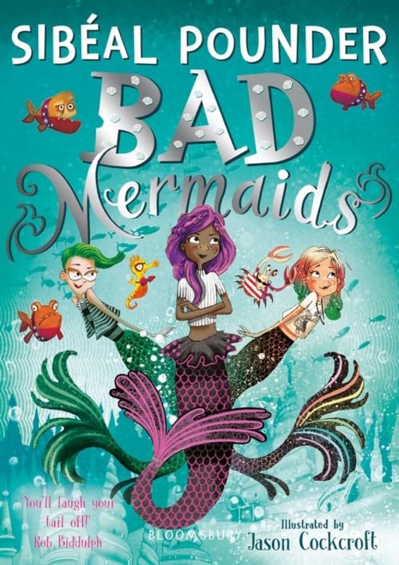 Book cover for "Bad Mermaids" by Sibeal Pounder