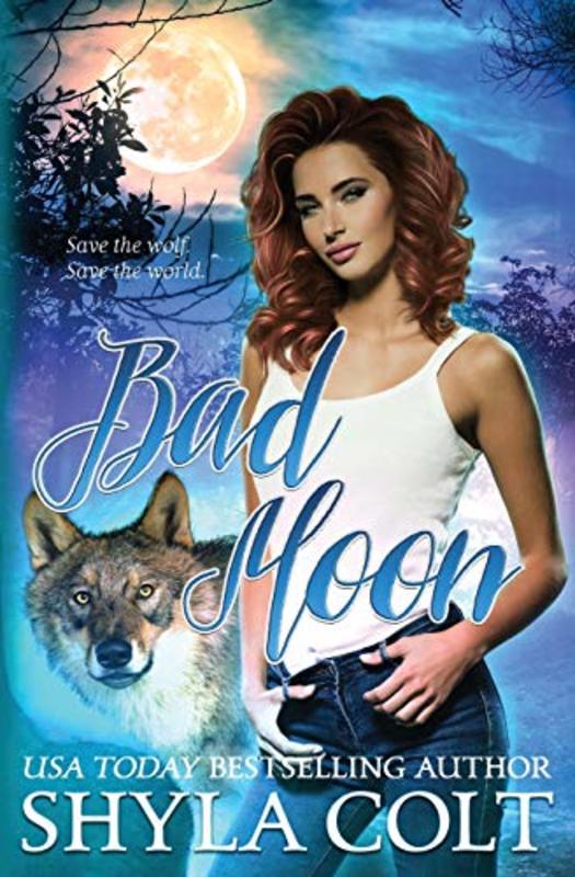 Book cover for "Bad Moon" by Shyla Colt