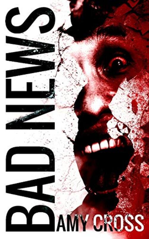 Book cover for "Bad News" by Amy Cross
