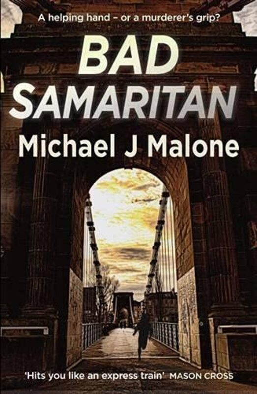 Book cover for "Bad Samaritan" by Michael J Malone