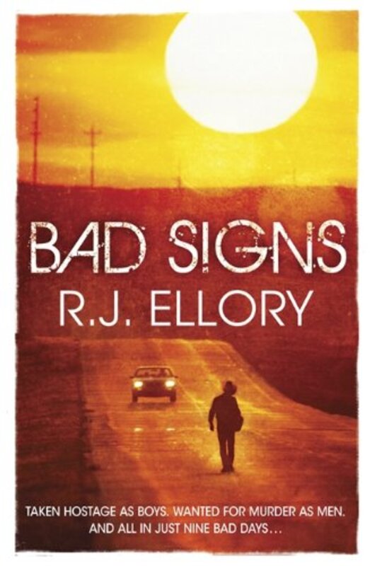 Book cover for "Bad Signs" by RJ Ellory