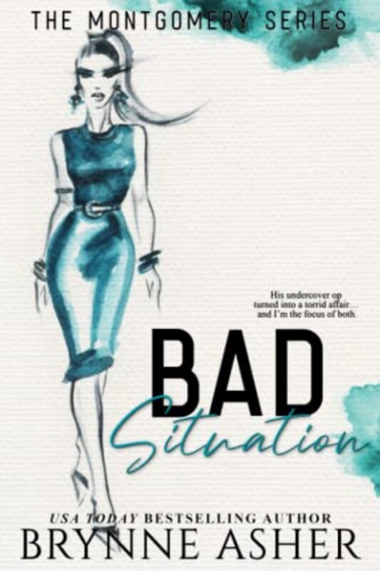 Book cover for "Bad Situation" by Brynne Asher
