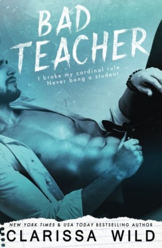 Book cover for "Bad Teacher" by Clarissa Wild