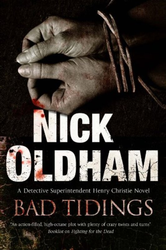 Book cover for "Bad Tidings" by Nick Oldham