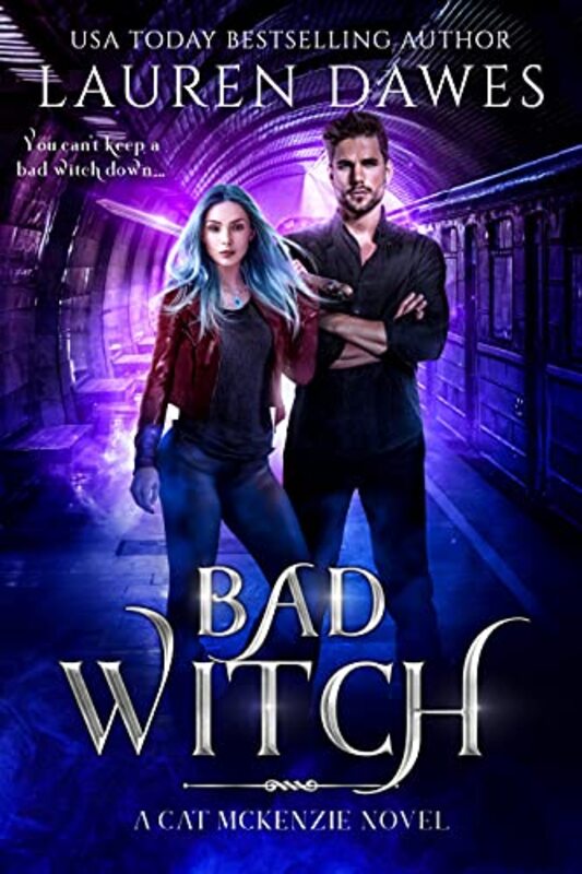 Book cover for "Bad Witch" by Lauren Dawes