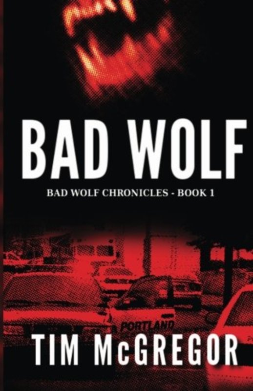 Book cover for "Bad Wolf" by Tim McGregor