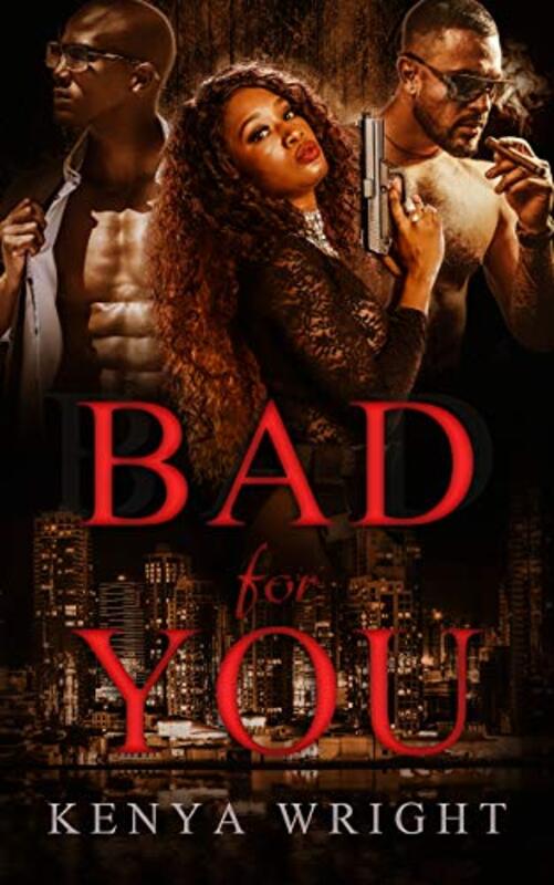 Book cover for "Bad for You" by Kenya Wright