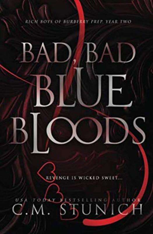 Book cover for "Bad, Bad Bluebloods" by C M Stunich