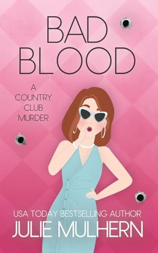 Book cover for "Bad Blood" by Julie Mulhern