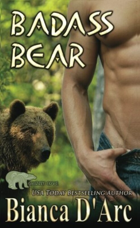 Book cover for "Badass Bear" by Bianca D'Arc