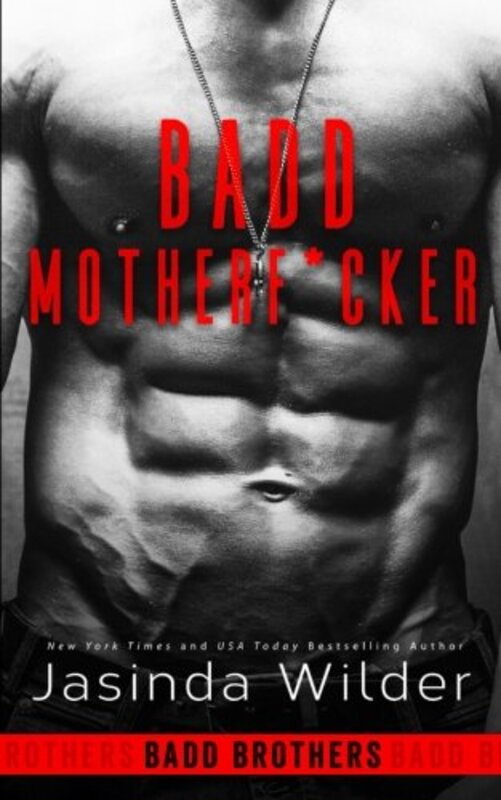 Book cover for "Badd Motherf*cker" by Jasinda Wilder