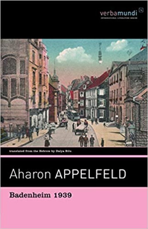 Book cover for "Badenheim 1939" by Aharon Appelfeld