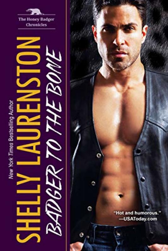 Book cover for "Badger to the Bone" by Shelly Laurenston
